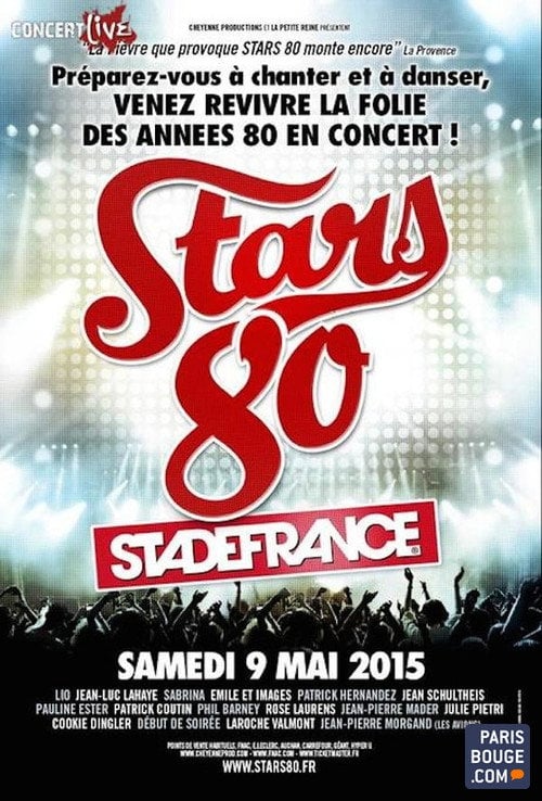 Movie poster for Stars 80, le concert au Stade de France (2015)