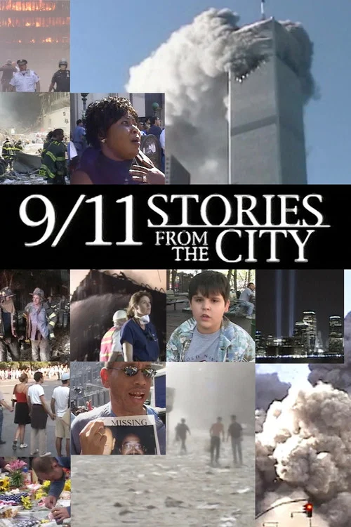 Movie poster for 9/11: Stories from the City (2002)