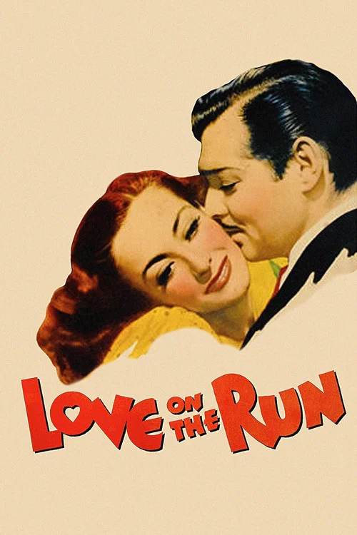 Movie poster for Love on the Run (1936)