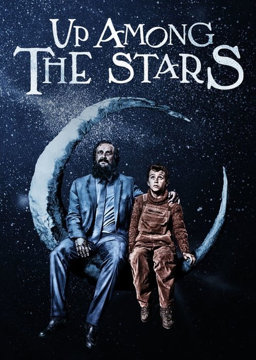 Movie poster for Up Among the Stars (2018)