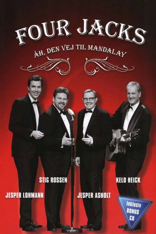 Movie poster for Four Jacks Åh, den vej til mandalay (2008)