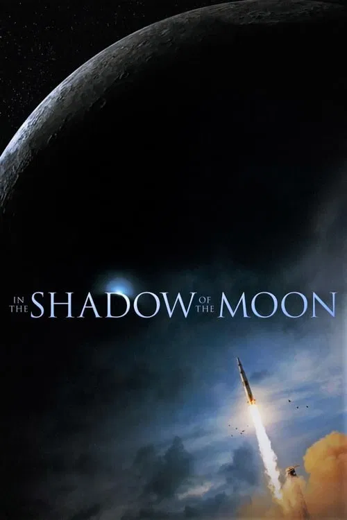 Movie poster for In the Shadow of the Moon (2007)