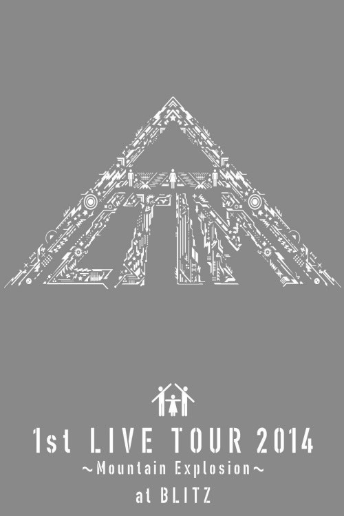 Movie poster for ALTIMA 1st LIVE TOUR 2014 ~Mountain Explosion~ At Akasaka BLITZ (2014)