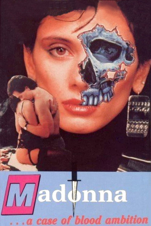 Movie poster for Madonna: A Case of Blood Ambition (1990)