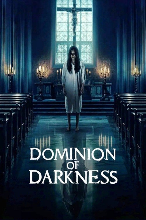 Movie poster for Dominion of Darkness (2024)