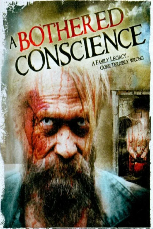 Movie poster for A Bothered Conscience (2006)
