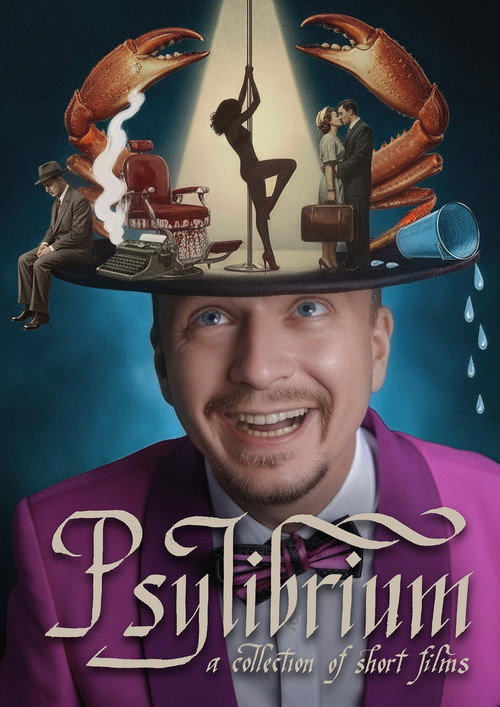 Movie poster for Psylibrium: A collection of Short Films by Sergiy Pudich (2025)