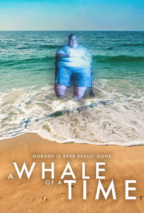 A Whale Of A Time poster
