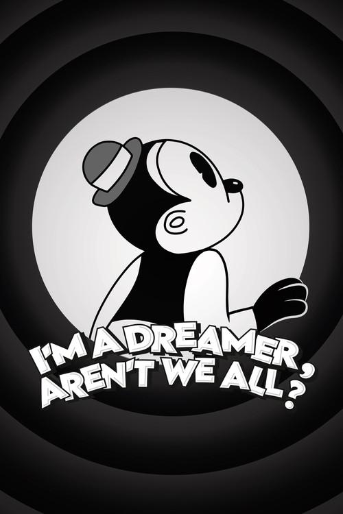 Movie poster for I'm a Dreamer, Aren't We All? (2026)