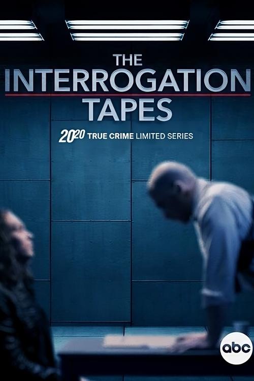 Series poster for The Interrogation Tapes - A Special Edition of 20/20 (2024)