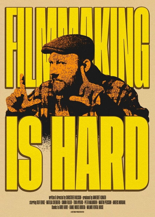 Movie poster for Filmmaking Is Hard (2024)