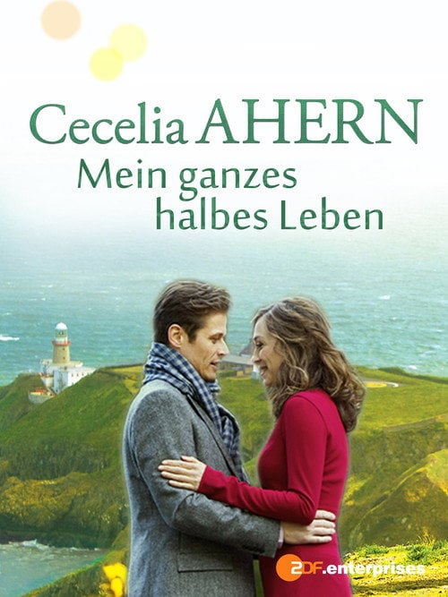 Movie poster for Cecelia Ahern: Mein ganzes halbes Leben (2014)