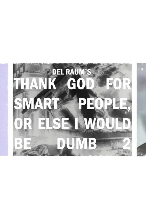 Thank God for Smart People, or Else I Would Be Dumb 2 poster