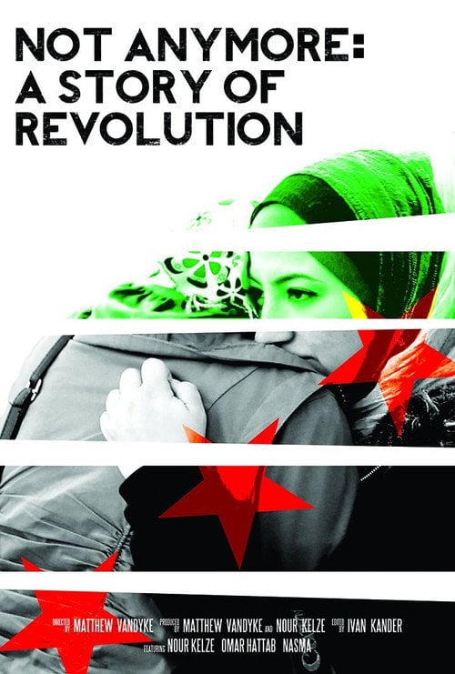 Movie poster for Not Anymore: A Story of Revolution (2013)