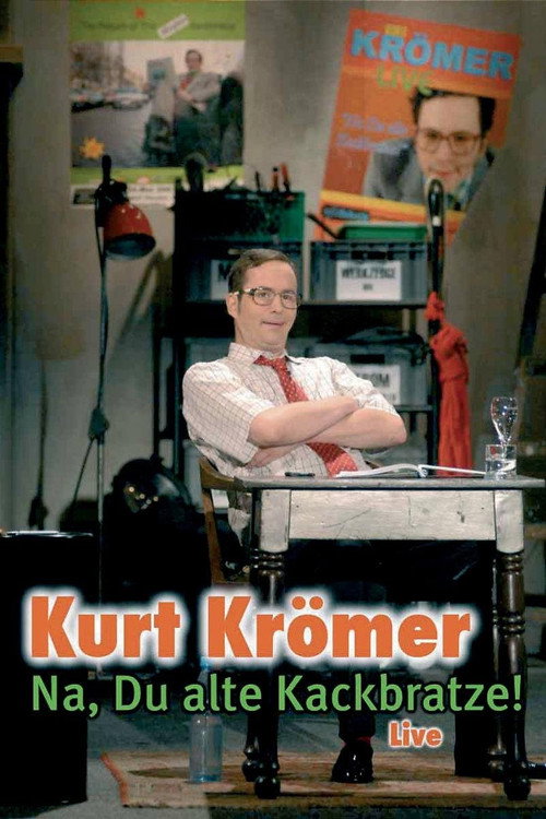 Movie poster for Kurt Krömer - Na du alte Kackbratze (2005)
