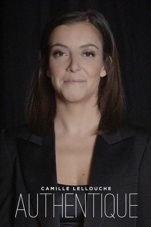 Movie poster for Camille Lellouche : authentique (2021)