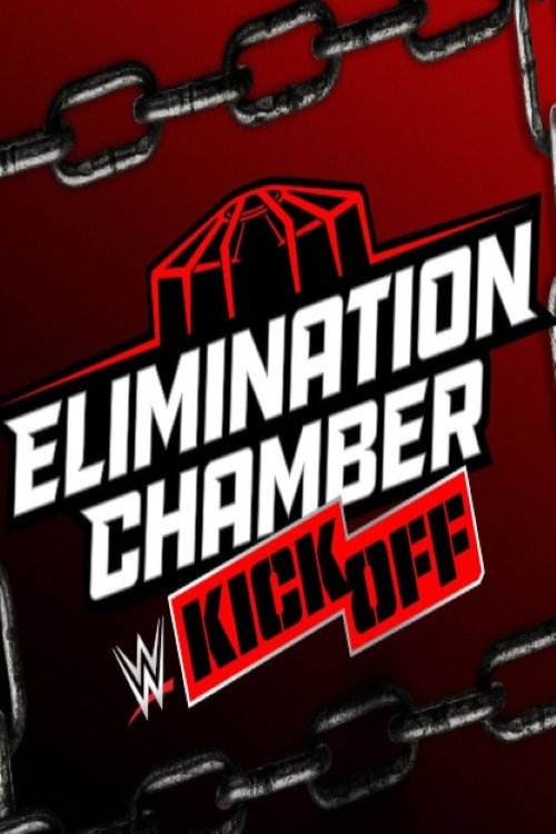 WWE Elimination Chamber 2025 Kickoff poster