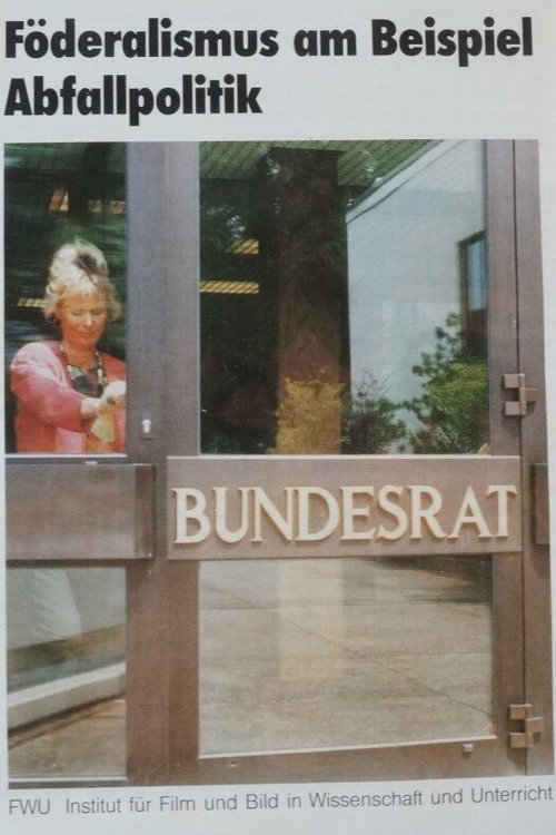 Movie poster for Föderalismus am Beispiel Abfallpolitik (1993)