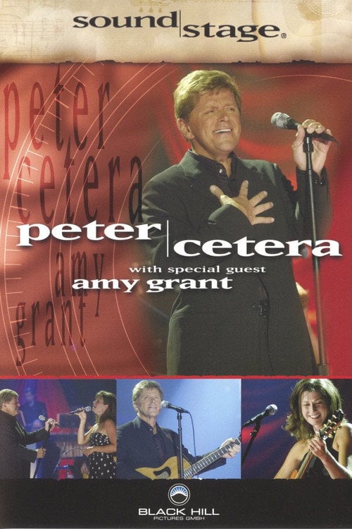 Movie poster for SoundStage Presents | Peter Cetera with special guest Amy Grant (2003)