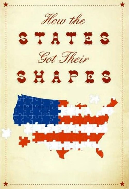 How the States Got Their Shapes poster