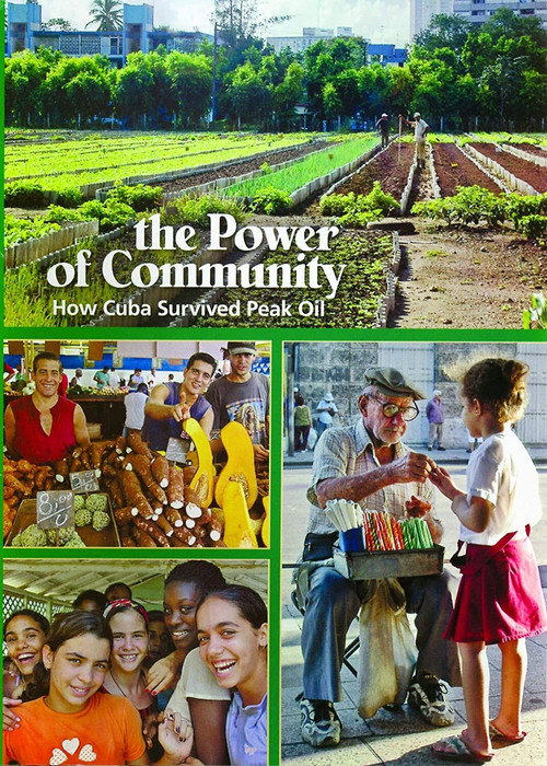 Movie poster for The Power of Community: How Cuba Survived Peak Oil (2006)