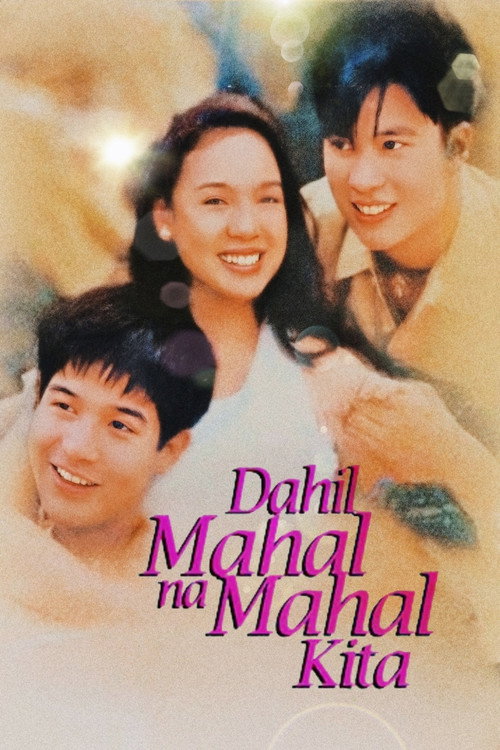 Movie poster for Dahil Mahal na Mahal Kita (1998)