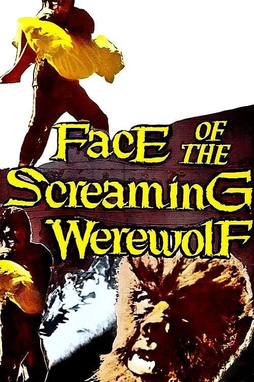 Movie poster for Face of the Screaming Werewolf (1965)