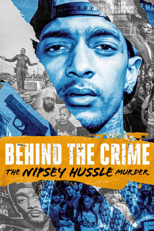 Movie poster for Behind the Crime: The Nipsey Hussle Murder (2023)
