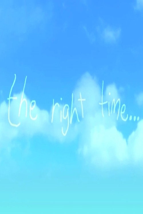 Movie poster for The Right Time (2012)