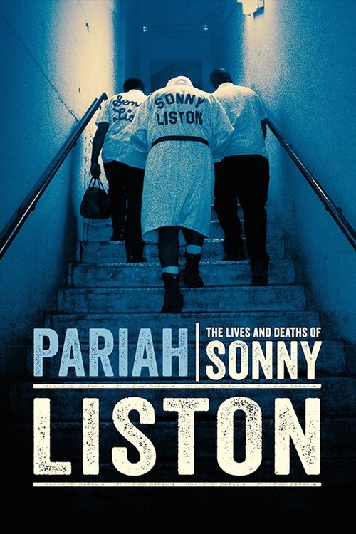Movie poster for Pariah: The Lives and Deaths of Sonny Liston (2019)