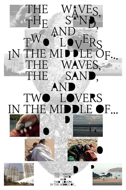 Movie poster for The Waves, the Sand, and Two Lovers in the Middle of… (2023)