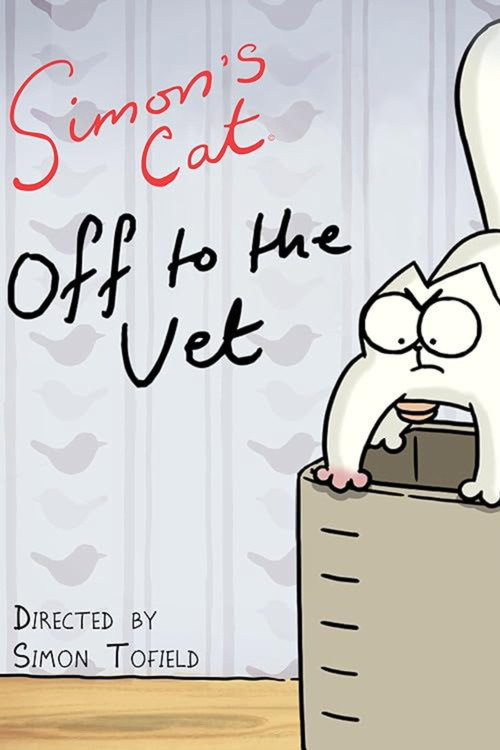 Movie poster for Simon's Cat: Off to the Vet (2015)
