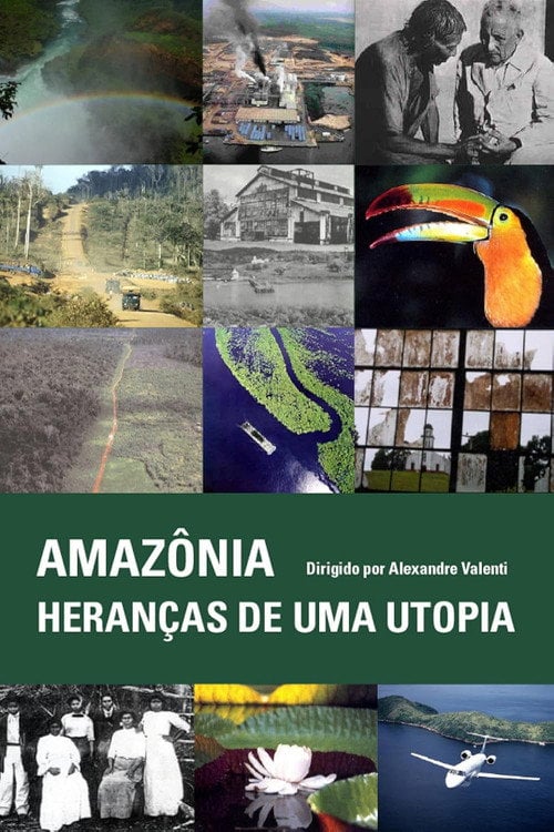Movie poster for Amazônia - Heranças de uma Utopia (2006)