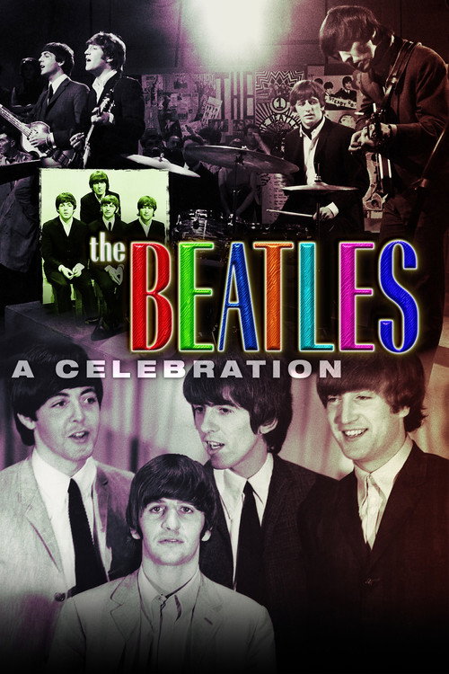 Movie poster for The Beatles: A Celebration (1999)
