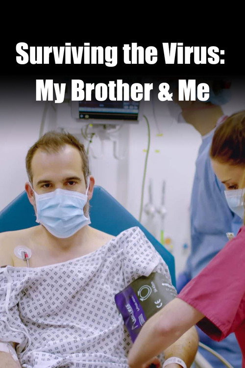 Movie poster for Surviving the Virus: My Brother & Me (2020)