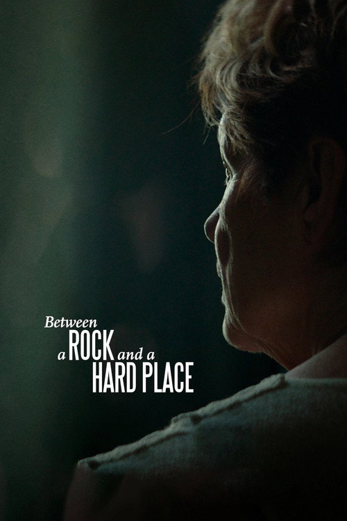 Movie poster for Between a Rock and a Hard Place (2019)