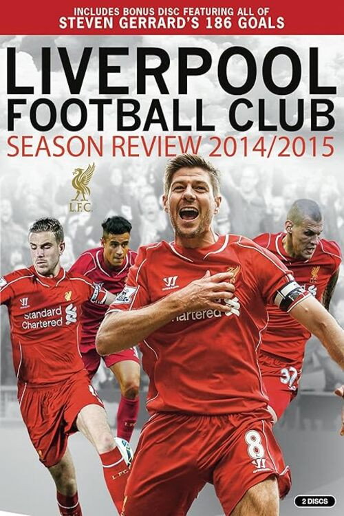 Movie poster for Liverpool F.C. - Official Season Review - 2014-15 (2015)