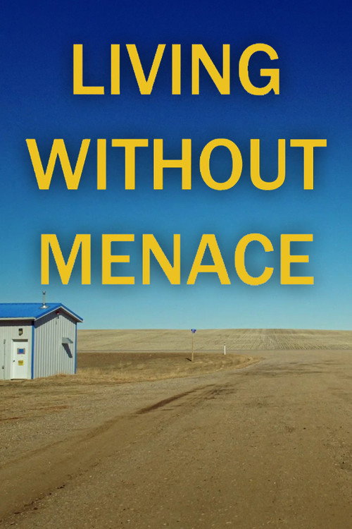 Movie poster for Living Without Menace (2022)