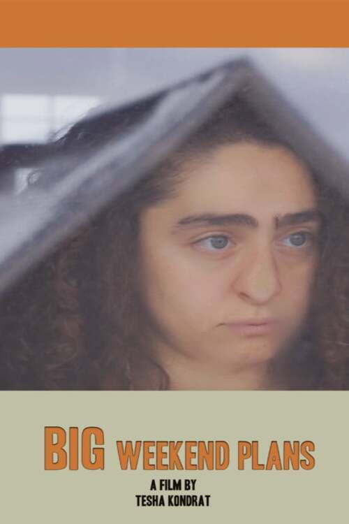 Movie poster for Big Weekend Plans (2021)