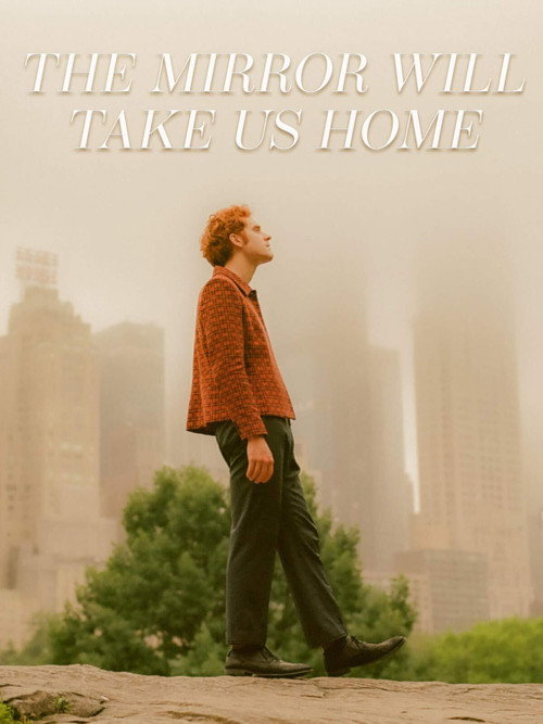 Movie poster for The Mirror Will Take Us Home (2020)