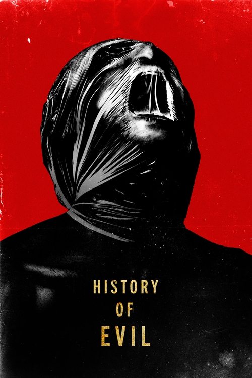 Movie poster for History of Evil (2023)