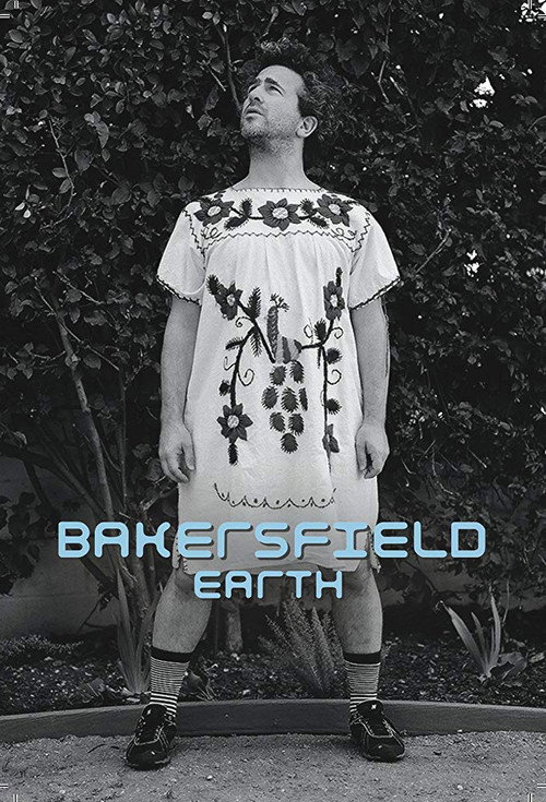 Movie poster for Bakersfield, Earth (2013)