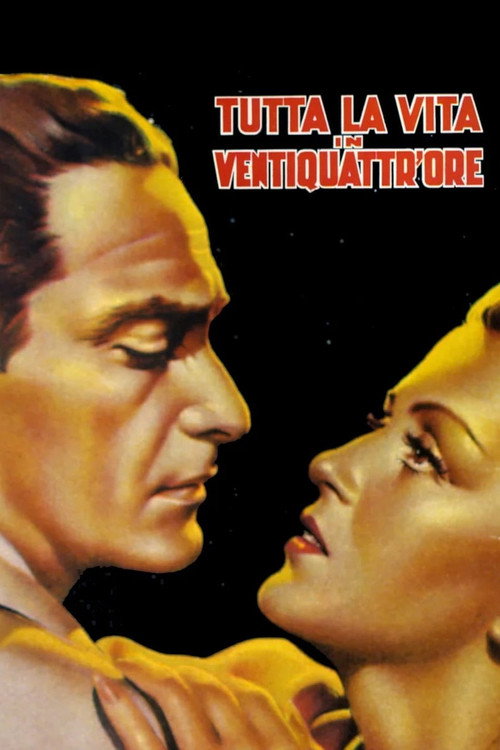 Movie poster for Tutta la vita in ventiquattr'ore (1943)