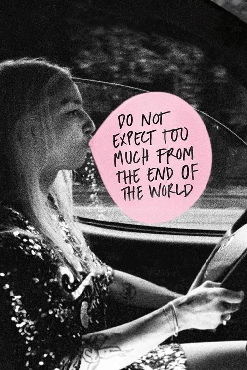 Movie poster for Do Not Expect Too Much from the End of the World (2023)