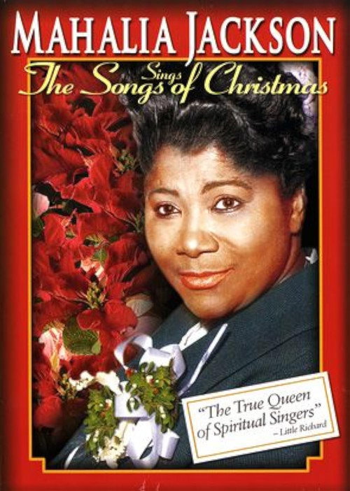 Movie poster for Mahalia Jackson Sings the Songs Of Christmas (1997)