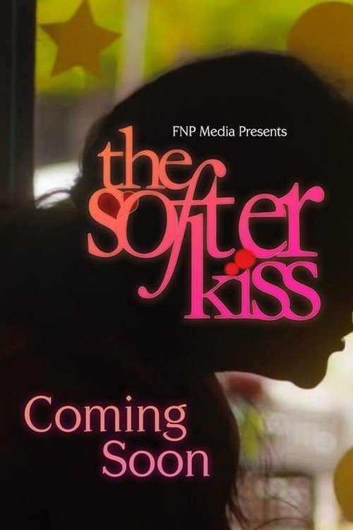 Movie poster for The Softer Kiss (2023)