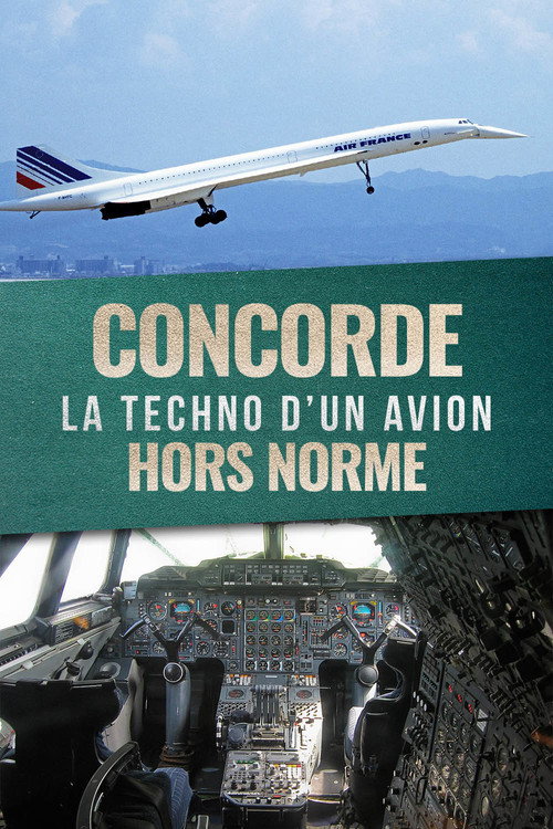 Movie poster for Concorde : La Techno d'un avion hors norme (2025)