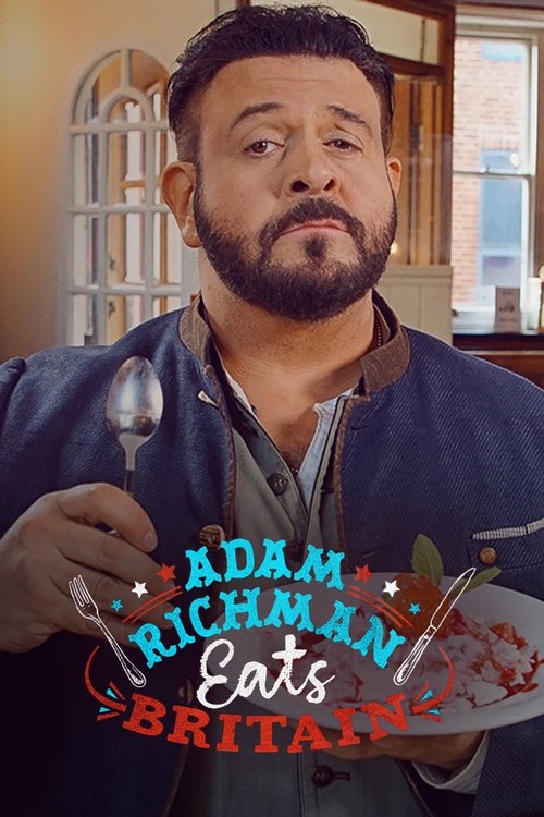 Series poster for Adam Richman Eats Britain (2024)