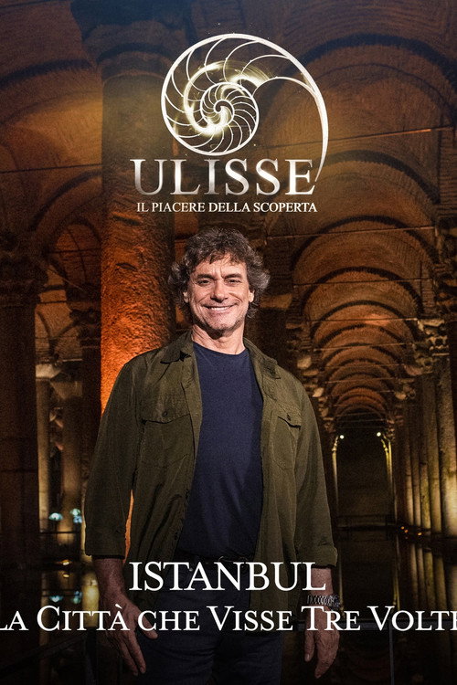 Movie poster for Istanbul, la città che visse tre volte (2025)
