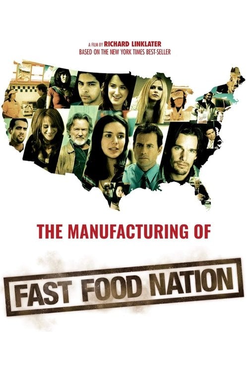 Movie poster for The Manufacturing of 'Fast Food Nation' (2007)
